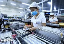 越南投资环境吸引外资流入 实现数量质量双提升，越南